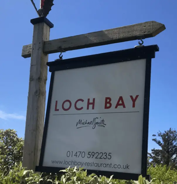 Loch Bay - welcome sign on a Sunny day - Michelin Star restaurants Scotland